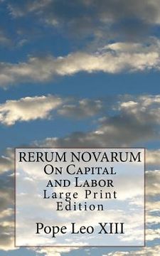 portada RERUM NOVARUM On Capital and Labor: Large Print Edition (en Inglés)