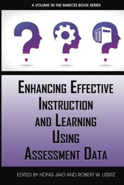 portada Enhancing Effective Instruction and Learning Using Assessment Data (The Marces Book Series) (in English)