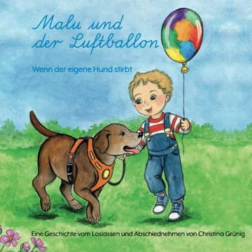 portada Malu und der Luftballon - Wenn der Eigene Hund Stirbt (en Alemán)