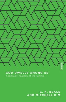 portada God Dwells Among Us: A Biblical Theology of the Temple (en Inglés)