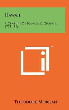 portada hawaii: a century of economic change, 1778-1876