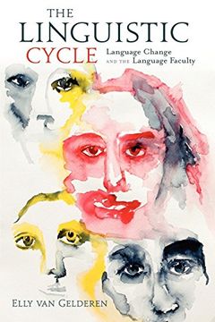 portada The Linguistic Cycle: Language Change and the Language Faculty (in English)