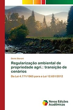 portada Regularização Ambiental de Propriedade Agrí. Transição de Cenários: Da lei 4. 771 (en Portugués)