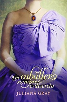 portada Un Caballero Siempre Discreto (ROMANTICA) (in Spanish)