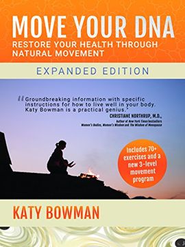 portada Move Your DNA: Restore Your Health Through Natural Movement Expanded Edition (en Inglés)