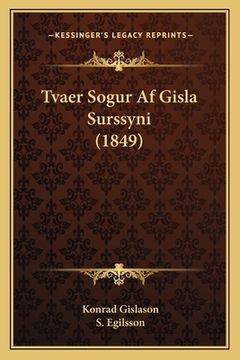 portada Tvaer Sogur Af Gisla Surssyni (1849)