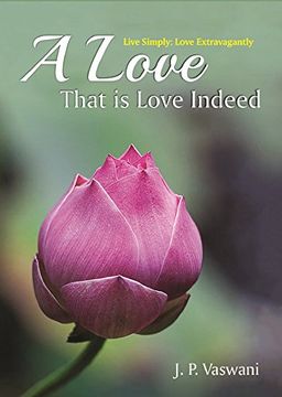 portada A Love That Is Love Indeed (en Inglés)