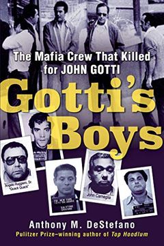 portada Gotti'S Boys: The Mafia Crew That Killed for John Gotti (en Inglés)
