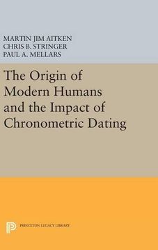 portada The Origin of Modern Humans and the Impact of Chronometric Dating (in English)