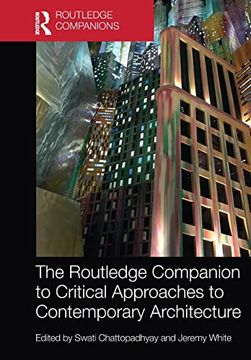 portada The Routledge Companion to Critical Approaches to Contemporary Architecture (Routledge Companions) (en Inglés)
