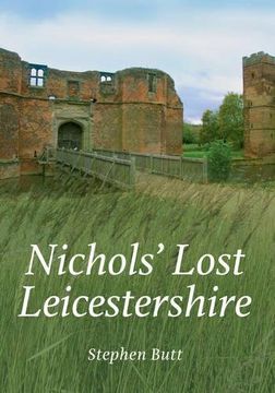 portada Nichols' Lost Leicestershire