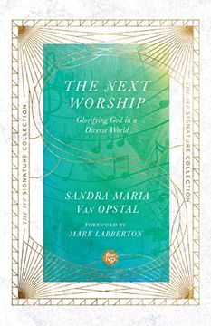 portada The Next Worship: Glorifying god in a Diverse World (in English)