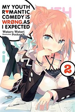 portada My Youth Romantic Comedy is Wrong, as i Expected, Vol. 2 (Light Novel) (in English)