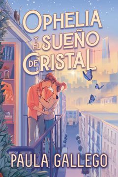 portada Ophelia y el Sueño de Cristal (in Spanish)