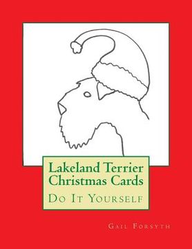 portada Lakeland Terrier Christmas Cards: Do It Yourself (en Inglés)
