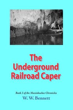 portada The Underground Railroad Caper (en Inglés)