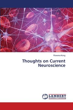 portada Thoughts on Current Neuroscience (en Inglés)