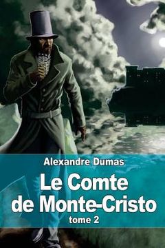 portada Le Comte de Monte-Cristo: Tome 2 (in French)