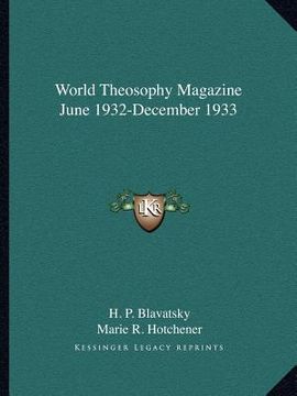 portada world theosophy magazine june 1932-december 1933