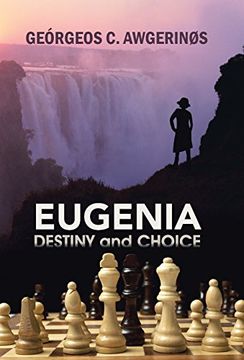 portada Eugenia: Destiny and Choice (en Inglés)