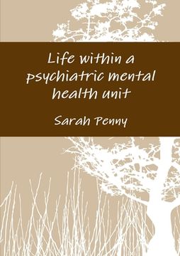 portada Life within a psychiatric mental health unit (en Inglés)