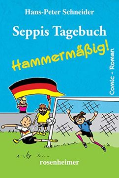 portada Seppis Tagebuch - Hammermäßig (en Alemán)