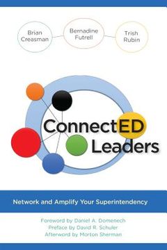 portada ConnectED Leaders: Network and Amplify your Superintendency (en Inglés)