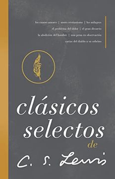 portada Clásicos Selectos de c. S. Lewis: Antología de 8 de los Libros de c. S. Lewis: (in Spanish)