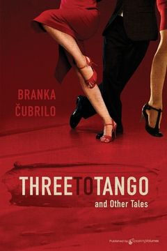 portada Three to Tango and Other Tales (en Inglés)