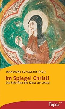 portada Im Spiegel Christi. Die Schriften der Klara von Assisi (in German)