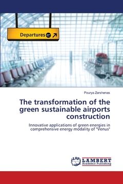 portada The transformation of the green sustainable airports construction (in English)
