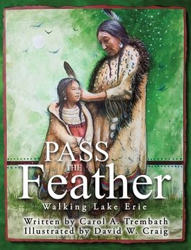 portada Pass the Feather: Walking Lake Erie