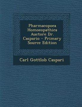 portada Pharmacopoea Homoeopathica Auctore Dr. Caspario (en Latin)