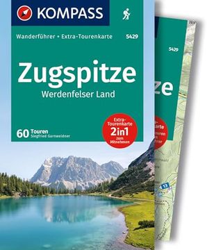 portada Kompass Wanderführer Zugspitze, Werdenfelser Land, 60 Touren mit Extra-Tourenkarte (en Alemán)