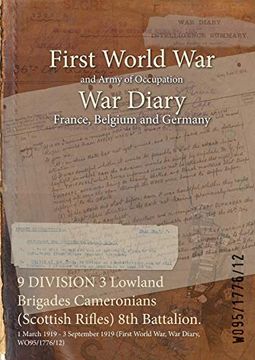 portada 9 DIVISION 3 Lowland Brigades Cameronians (Scottish Rifles) 8th Battalion.: 1 March 1919 - 3 September 1919 (First World War, War Diary, WO95/1776/12) (en Inglés)