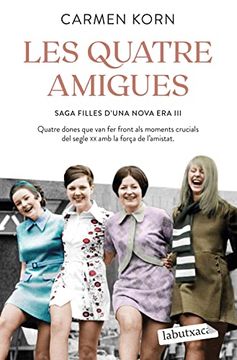 portada Les Quatre Amigues: Saga Filles D'Una Nova era 3 (Labutxaca) 
