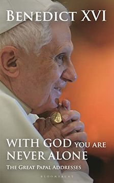 portada With god you are Never Alone: The Great Papal Addresses (in English)