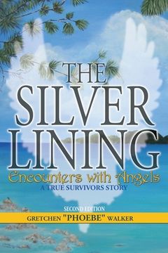 portada The Silver Lining Encounters with Angels (en Inglés)