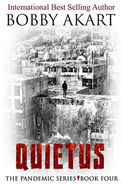 portada Pandemic: Quietus: A Post-Apocalyptic Medical Thriller Fiction Series (en Inglés)