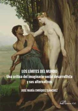 portada Los Límites del Mundo: Una Crítica del Imaginario Social Desarrollista y sus Alternativas