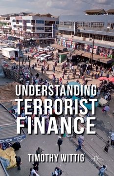 portada Understanding Terrorist Finance (en Inglés)