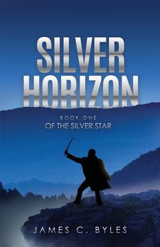 portada Silver Horizon: Book One of the Silver Star (en Inglés)