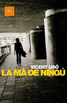 La mà de ningú (A TOT VENT-RÚST) (in Catalan)