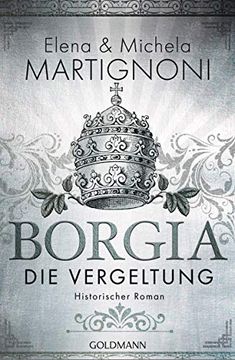 portada Borgia - die Vergeltung: Die Borgia-Trilogie 2 - Historischer Roman (in German)