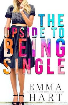 portada The Upside to Being Single (en Inglés)
