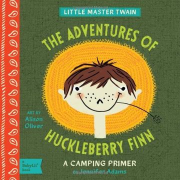 portada The Adventures of Huckleberry Finn: A BabyLit® Camping Primer (en Inglés)