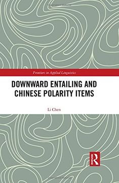 portada Downward Entailing and Chinese Polarity Items (Frontiers in Applied Linguistics) (en Inglés)