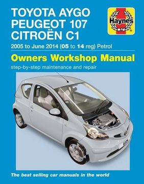 portada Toyota Aygo, Peugeot 107 & Citroen C1 Petrol Owners Workshop