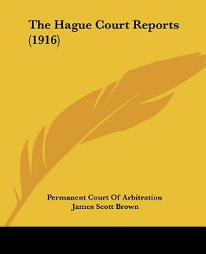 portada the hague court reports (1916) (en Inglés)