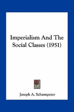portada imperialism and the social classes (1951) (en Inglés)